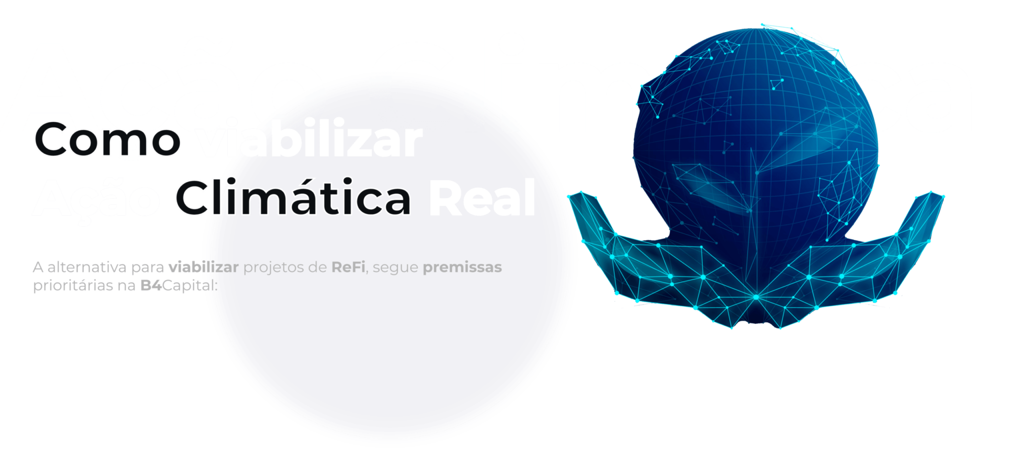 Como viabilizar Ação Climática Real