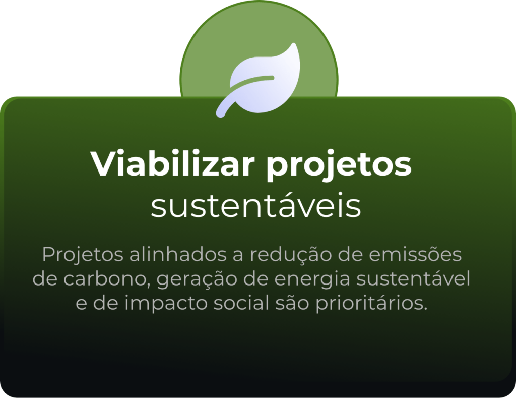 Viabilizar projetos sustentáveis